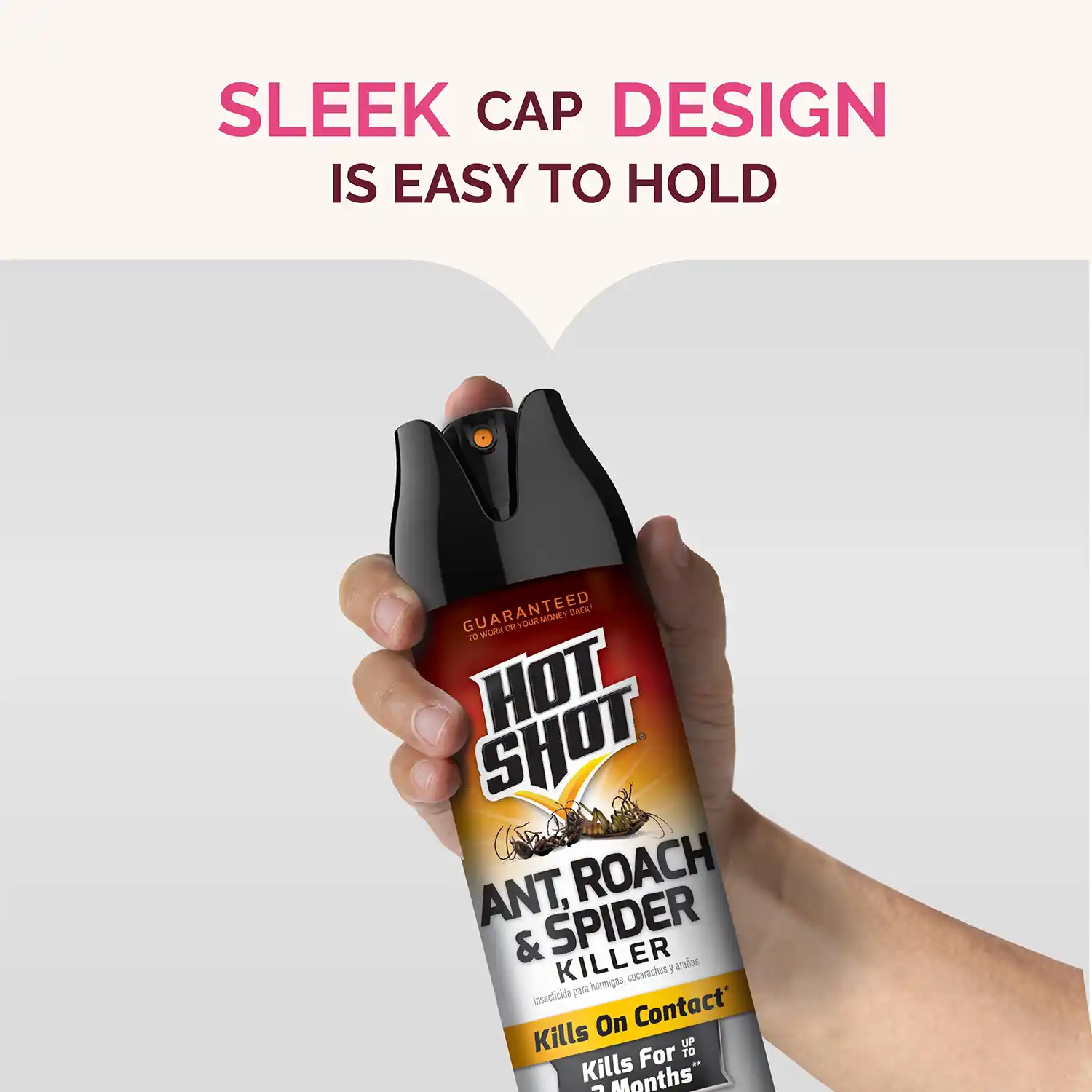 Sleek cap design is easy to hold